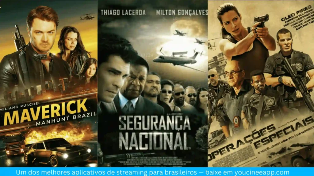YouCine Mod APK (Premium Desbloqueado) Baixar Última Versão 4 Filmes de ação e produções brasileiras disponíveis no aplicativo YouCine como Maverick Manhunt Brazil, Segurança Nacional e Operações Especiais